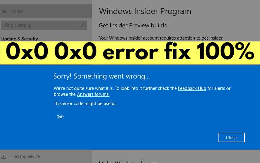 How to Get Fixed “Error Code: 0x0 0x0” on Windows?