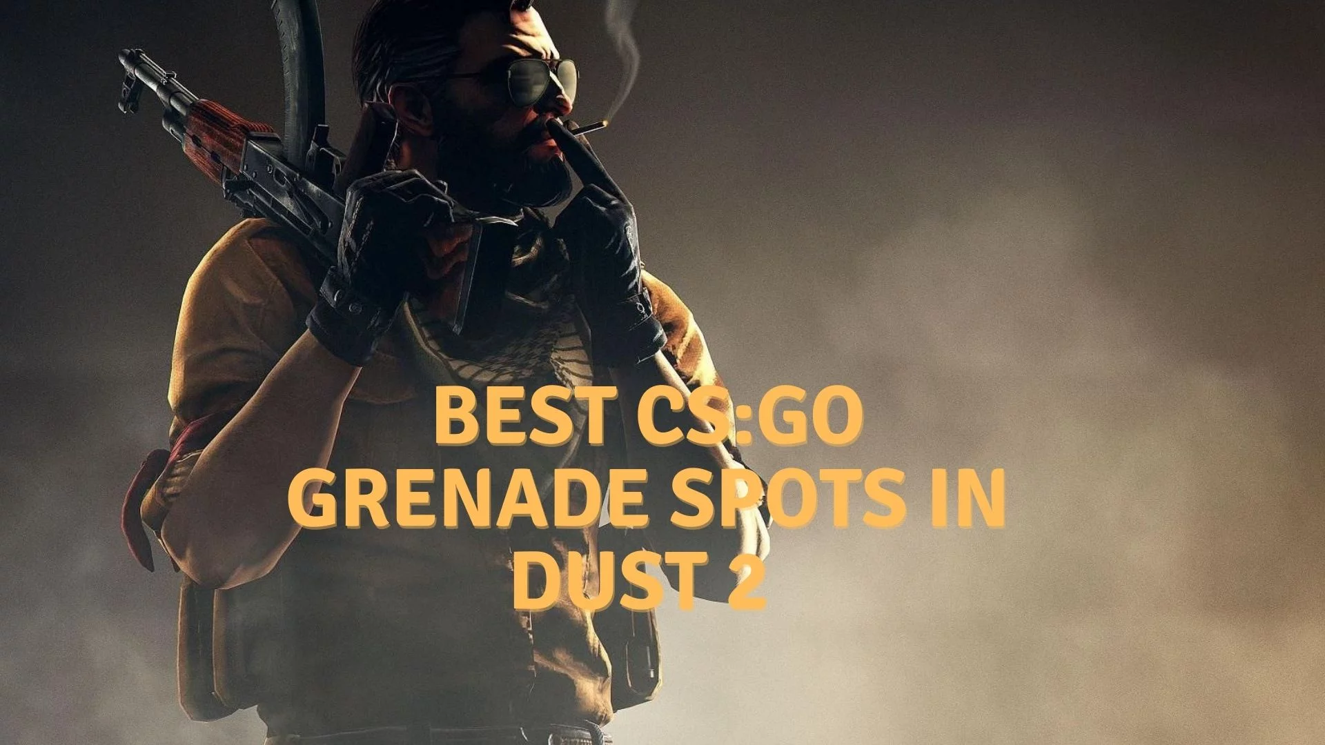 Best 5 Places to Watch Your Grenade spots dust 2